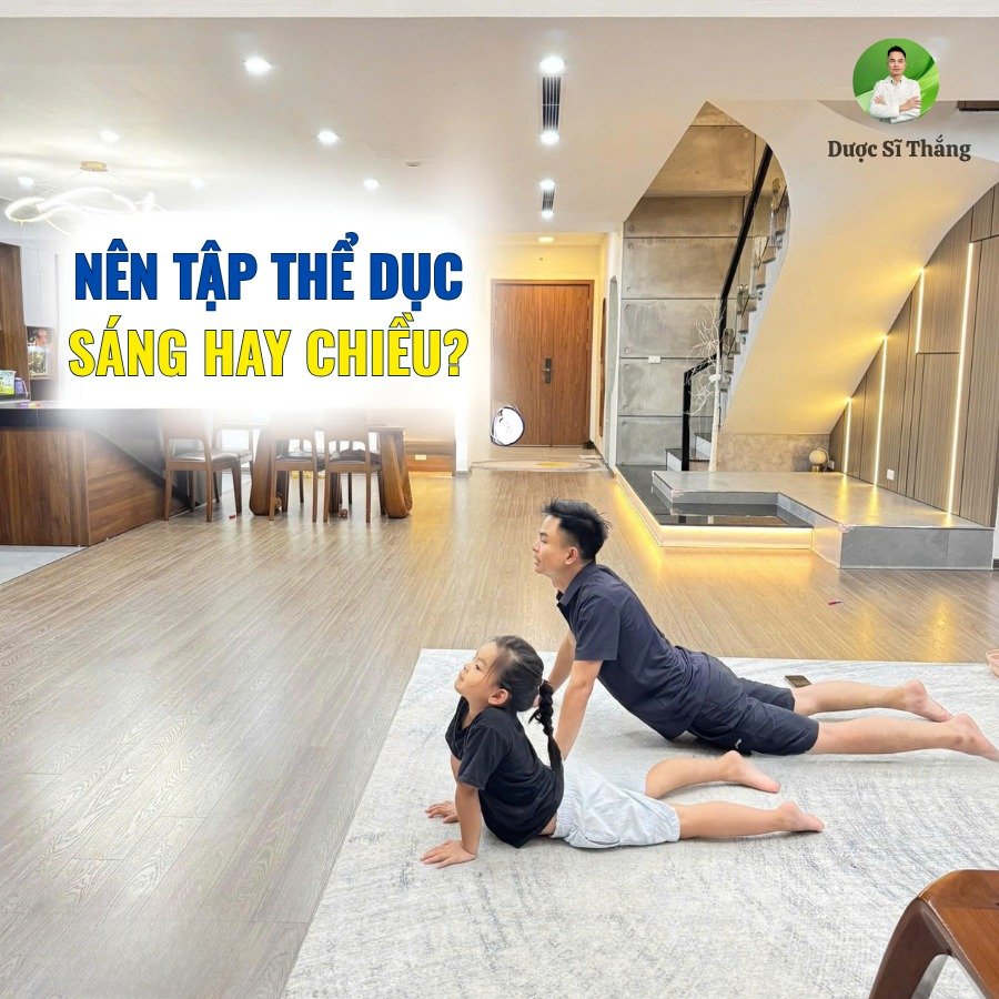 Tập sáng hay chiều giúp trẻ tăng chiều cao nhanh hơn? Lời khuyên khoa học - Dược sĩ Thắng